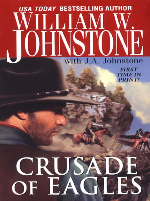 Title details for Crusade of Eagles by J.A. Johnstone - Available